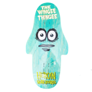 HEROIN WINGEE THINGEE DECK 15.25x31